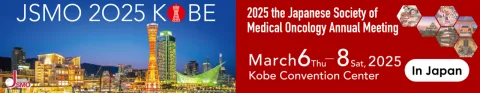 2025 the Japanese Society of Medical Oncology Annual Meeting 